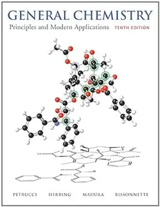 General Chemistry: Principles and Modern Applications  Ed 10