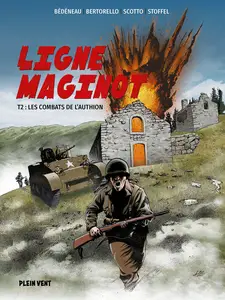 Ligne Maginot - Tome 2 - Les Combats De L'Authion
