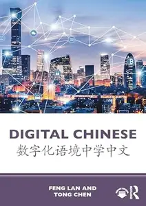 Digital Chinese: 数字化语境中学中文