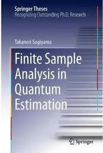 Finite Sample Analysis in Quantum Estimation [Repost]