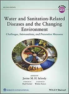 Water and Sanitation-Related Diseases and the Environment: In the Age of Climate Change, 2nd edition
