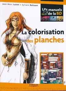 Jean-Marc Lainé, Sylvain Delzant, "La colorisation des planches"