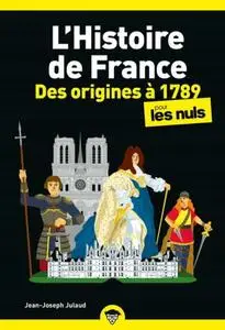 Jean-Joseph Julaud, "L'Histoire de France pour les Nuls, de 1789 à nos jours", 2ed éd.