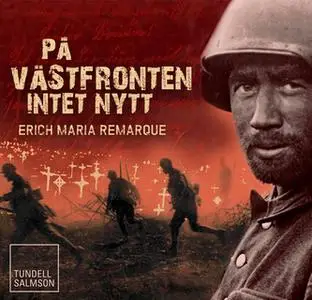 «På västfronten intet nytt» by Erich Maria Remarque