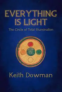 Everything Is Light: The Circle of Total Illumination