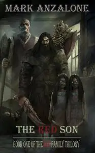 «The Red Son» by Mark Anzalone