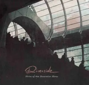 Riverside - Shrine Of New Generation Slaves 2 CD (2013)