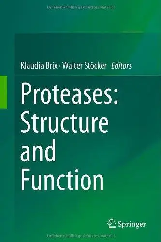 Proteases: Structure and Function (Repost)