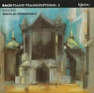 Nikolai Demidenko - J.S. Bach: Piano Transcriptions, Vol.2 (2002)