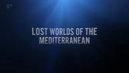 NG. - Drain the Oceans: Lost Worlds of the Mediterranean (2018)