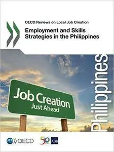 Employment and Skills Strategies in the Philippines