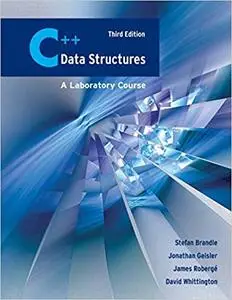 C++ Data Structures: A Laboratory Course, 3 ed