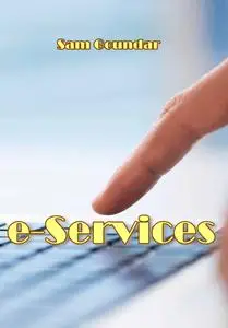 "e-Services" ed. by Sam Gounda