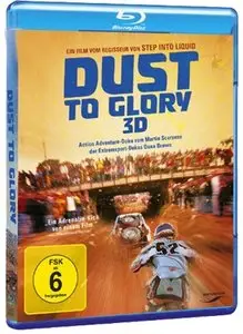 Dust To Glory (2005)