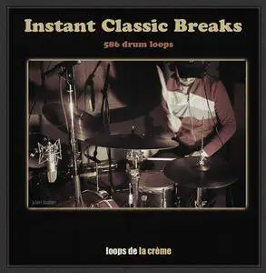 Loops De La Creme Instant Classic Breaks WAV