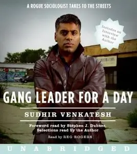 Sudhir Venkatesh - Gang Leader for a Day (Audiobook)