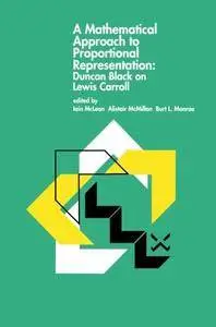 A Mathematical Approach to Proportional Representation: Duncan Black on Lewis Carroll