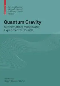 Quantum Gravity: Mathematical Models and Experimental Bounds (Repost)