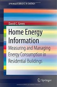 Home Energy Information: Measuring and Managing Energy Consumption in Residential Buildings (Repost)