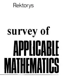 Survey of Applicable Mathematics by Karel Rektorys
