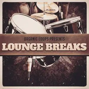Organic Loops Lounge Breaks MULTiFORMAT