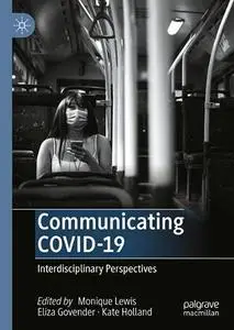 Communicating COVID-19: Interdisciplinary Perspectives
