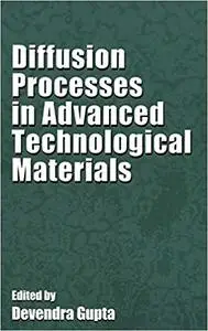 Diffusion Processes in Advanced Technological Materials