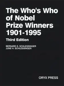 The Who's Who of Nobel Prize Winners 1901-1995