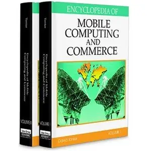 Encyclopedia of Mobile Computing and Commerce by David Tania  [Repost]