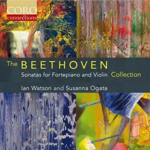 Ian Watson - The Beethoven Sonatas for Fortepiano and Violin Collection (2020)