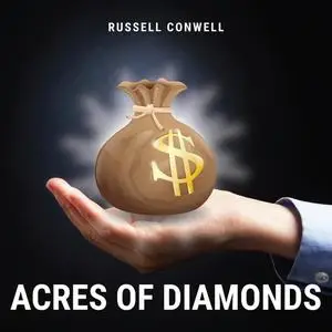 «Acres of Diamonds» by Russell Conwell