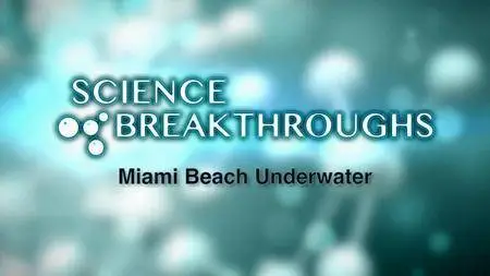 CuriosityStream - Miami Beach Underwater (2017)