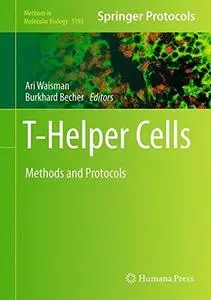 T-Helper Cells: Methods and Protocols (Methods in Molecular Biology)