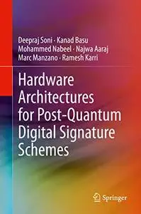 Hardware Architectures for Post-Quantum Digital Signature Schemes