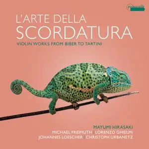 Mayumi Hirasaki & Lorenzo Ghielmi - L'arte della scordatura: Violin Works from Biber to Tartini (2020) [Digital Download 24/48]