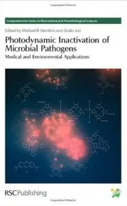 Photodynamic Inactivation of Microbial Pathogens: Medical and Environmental Applications