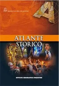 Atlante Storico - Istituto Geografico De Agostini (2011)