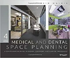 Medical and Dental Space Planning: A Comprehensive Guide to Design, Equipment, and Clinical Procedures