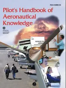 Federal Aviation Administration, Pilot's Handbook of Aeronautical Knowledge (Repost) 