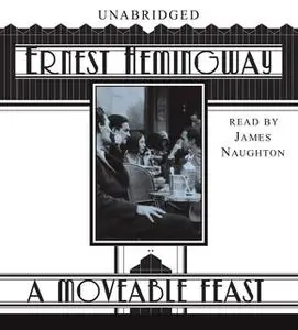 «A Moveable Feast» by Ernest Hemingway