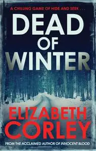 «Dead of Winter» by Elizabeth Corley