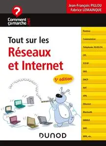 Jean-François Pillou, Fabrice Lemainque, "Tout sur les réseaux et Internet", 5e éd.