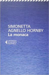 La monaca - Simonetta Agnello Hornby
