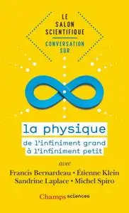 Collectif, "Conversation sur la physique : De l’infiniment grand à l’infiniment petit"