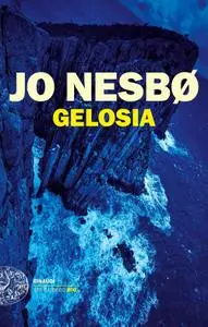 Jo Nesbø - Gelosia