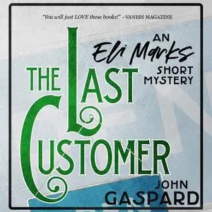 «The Last Customer» by John Gaspard