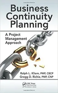 Business Continuity Planning: A Project Management Approach