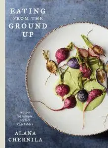 Eating from the Ground Up