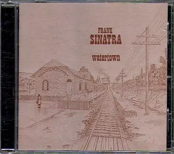 Frank Sinatra - Watertown (1970) [2010, Remastered Reissue]