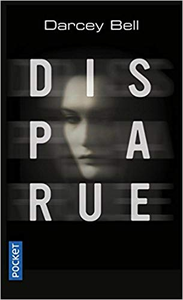 Disparue - Darcey BELL